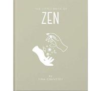 Le petit livre du zen (Chantrey Tina)