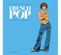 Le Petit Livre French Pop - Hervé Bourhis - Dargaud - relié - Bande dessinée