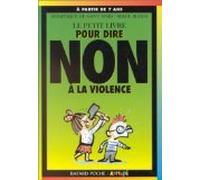 Le petit livre pour dire non à la violence