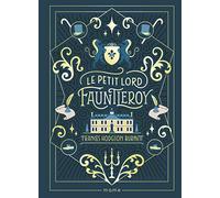 Frances Hodgson Burnett – Le petit Lord Fauntleroy – Contes et légendes jeunesse – Broché
