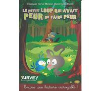 Le petit loup qui avait peur de faire peur
