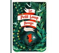 Le Petit Loup Rouge