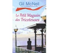 Le petit magasin des tricoteuses - MC NEIL-G - City - broché - Roman