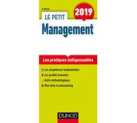 Le petit Management 2019 - Les pratiques indispensables: Les pratiques indispensables (2019)