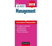 Le petit Management: Les pratiques indispensables