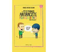 Le petit manuel antiraciste pour les enfants (mais pas que !!!)