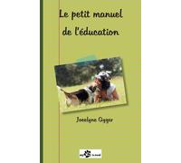 Le Petit Manuel De L'éducation