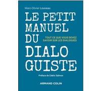 Le petit manuel du dialoguiste Marc-Olivier Louveau (Auteur)