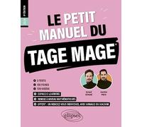 Le Petit Manuel du TAGE MAGE - édition 2024 : 3 tests blancs + 120 fiches de cours + 600 questions + 600 vidéos
