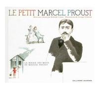 Le petit Marcel Proust Marcel Proust (Auteur), Georges Lemoine (Illustration)