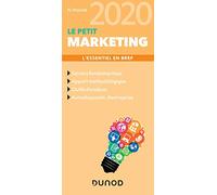 Le petit Marketing 2020 - L'essentiel en bref: L'essentiel en bref (2020)