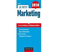 Le petit Marketing: Les pratiques indispensables