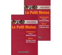 Le petit Matao : Dictionnaire Gallo-Français, Français-Gallo