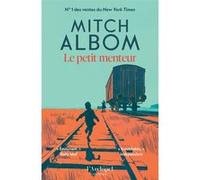 Le Petit Menteur Mitch Albom (Auteur), Maryline Beury (Traduction)