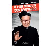 Le petit monde de Don Bouvardo - Philippe Bouvard - Archipel Eds De L' - broché - Essai