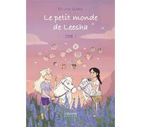 Le petit monde de Leesha Tome 1 - Olivia Gabz - Verone Eds - broché - roman jeunesse