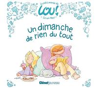 Le petit monde de Lou - Un dimanche de rien du tout