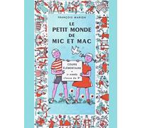 Le petit monde de Mic et Mac