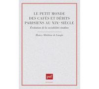 Le petit monde des cafés et débits parisiens au 19e siècle