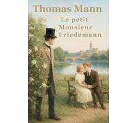 Le petit Monsieur Friedemann