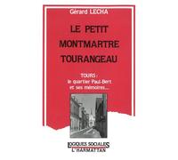 Petit Montmartre Tourangeautours Le Quartier Paul-Bert