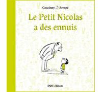 Le Petit Nicolas a des ennuis - Jean-Jacques Sempé - Imav Eds - broché - Roman junior dès 9 ans