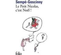 René Goscinny et Jean-Jacques Sempé – Le Petit Nicolas, c'est Noël ! – Gallimard