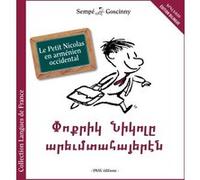 Le Petit Nicolas en arménien René Goscinny (Auteur), Jean-Jacques Sempé (Auteur), Anaid Donabedian (Traduction), Chaghig Meguerditchian (Traduction)