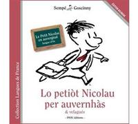 Le Petit Nicolas en auvergnat René Goscinny (Auteur), Jean-Jacques Sempé (Auteur)