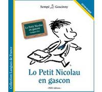 Le Petit Nicolas en gascon René Goscinny (Auteur), Jean-Jacques Sempé (Auteur), Serge Mauhorat (Traduction)