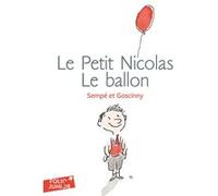 Le Petit Nicolas : Le ballon et autres histoires inédites René Goscinny (Auteur), Jean-Jacques Sempé (Auteur), Jean-Jacques Sempé (Illustration)