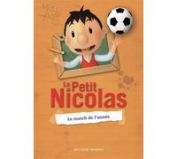 Le Petit Nicolas - Le match de l'année - Valérie Latour-Burney - Gallimard jeunesse - broché - Roman junior dès 9 ans