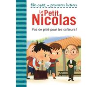 Emmanuelle Kecir-Lepetit – Le Petit Nicolas, Tome 21 : Pas de pitié pour les cafteurs ! – Poche
