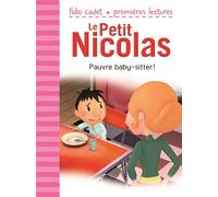 Le Petit Nicolas - Pauvre baby-sitter ! - Emmanuelle Kecir-Lepetit - Gallimard jeunesse - Poche - Roman cadet dès 6 ans