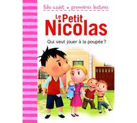 Le Petit Nicolas: Qui veut jouer à la poupée ? - Folio Cadet Premières Lectures - Je lis tout seul - de 6 à 8 ans