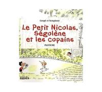 Le Petit Nicolas, Ségolène et les copains Pastiche - Gospé - Rocher Eds Du - broché - Bande dessinée