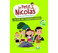 LE PETIT NICOLAS, TOUS EN VACANCES 1 - LE CLUB DES TRAPPEURS