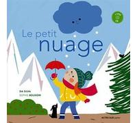 Le petit nuage Emmanuel Da Silva (Auteur), Sophie Bouxom (Illustration)