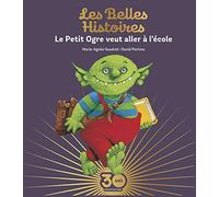 Le Petit Ogre veut aller à l'école Collector