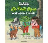 Le Petit Ogre veut la paix à l'école