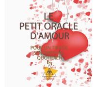 le petit oracle d'amour: pour un tirage sentimental quotidien
