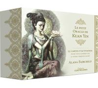 Le petit oracle de Kuan Yin - Alana Fairchild - Contre-Dires - Boîte ou accessoire - Jeux livres objets