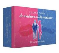 Le petit oracle de madame et de monsieur Alexandra Gabriel (Auteur)