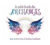 Le petit oracle des archanges Jean-Frédéric Krine (Auteur), Sandrine Vandamme (Auteur)