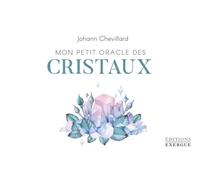 Mon Petit Oracle Des Cristaux - Avec 47 Cartes