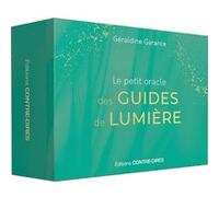 Le petit oracle des guides de lumières Géraldine Garance (Auteur)