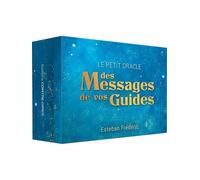 Le petit Oracle des messages de vos guides - Esteban Frédéric - Contre-Dires - Boîte ou accessoire - Jeux livres objets