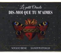 Le Petit Oracle Dis-Moi Que Tu M'aimes