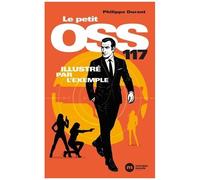 Le Petit Oss 117 Illustré Par L'exemple