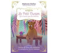 Le petit ourson qui n'avait pas de chance - Illustré